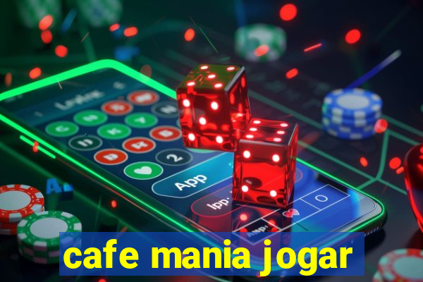 cafe mania jogar